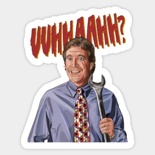 Home Improvement: The Tool Man's Grunt Sticker